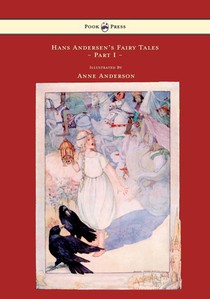 Hans Andersen's Fairy Tales Illustrated By Anne Anderson - Part I