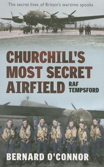 Churchill's Most Secret Airfield