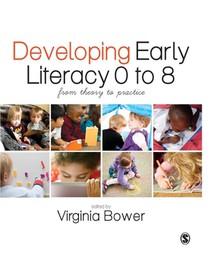 Developing Early Literacy 0-8: From Theory to Practice