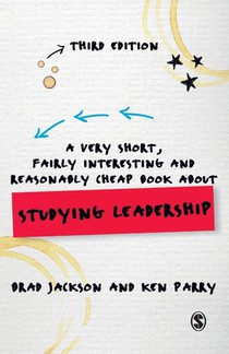 A Very Short, Fairly Interesting and Reasonably Cheap Book about Studying Leadership voorzijde