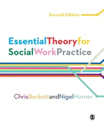 Essential Theory for Social Work Practice