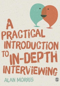 A Practical Introduction to In-depth Interviewing voorzijde