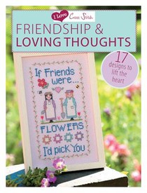 I Love Cross Stitch – Friendship & Loving Thoughts voorzijde