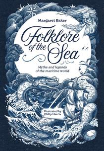 Folklore of the sea : myths and legends of the maritime world