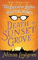 The Lavender Ladies Detective Agency: Death in Sunset Grove