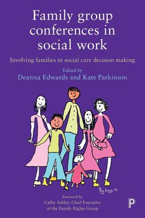Family Group Conferences in Social Work