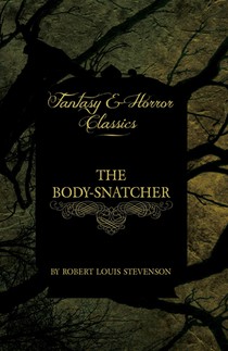 The Body-Snatcher (Fantasy and Horror Classics) voorzijde