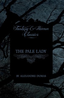 The Pale Lady (Fantasy and Horror Classics)