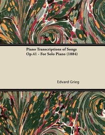 PIANO TRANSCRIPTIONS OF SONGS