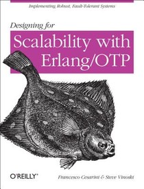 Designing for Scalability with Erlang/OTP