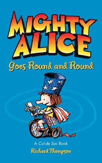 Mighty Alice Goes Round and Round