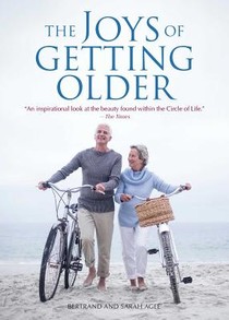 Agee, B: Joys of Getting Older