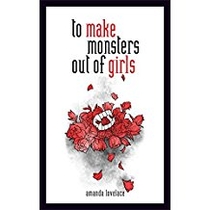 to make monsters out of girls voorzijde