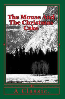 The Mouse And The Christmas Cake