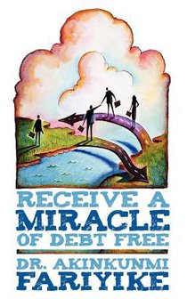 Receive A Miracle of Debt Free