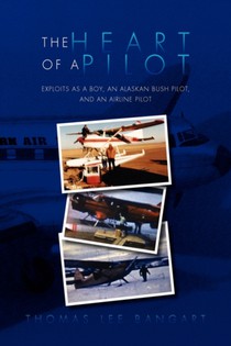 The Heart of a Pilot