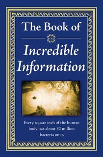 The Book of Incredible Information