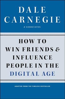 How to Win Friends and Influence People in the Digital Age voorzijde