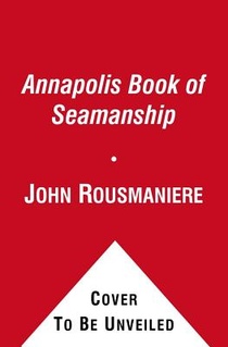 The Annapolis Book of Seamanship