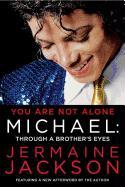 You Are Not Alone: Michael: Through a Brother's Eyes voorzijde