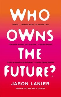 Who Owns the Future?