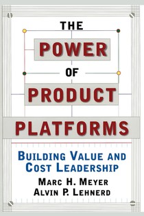 The Power of Product Platforms