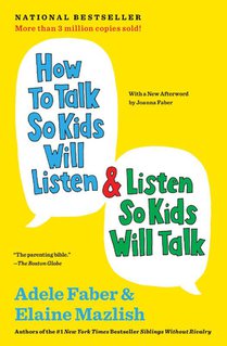 How to Talk So Kids Will Listen en Listen So Kids Will Talk