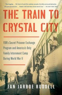 The Train to Crystal City