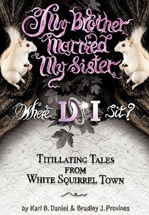My Brother Married My Sister. Where DO I Sit?