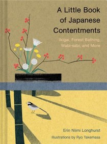 Longhurst, E: Little Book of Japanese Contentments