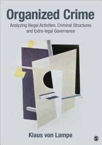 Organized Crime: Analyzing Illegal Activities, Criminal Structures, and Extra-legal Governance voorzijde