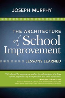 The Architecture of School Improvement