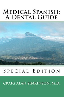Medical Spanish: A Dental Guide
