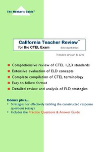 California Teacher Review (Extended Edition): for the CTEL Exam