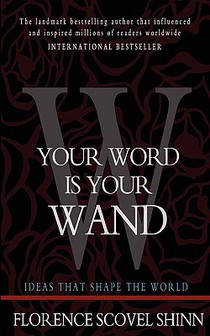 Your Word is Your Wand