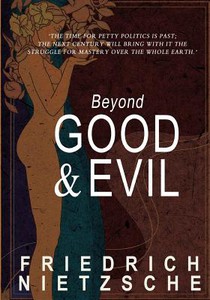 Beyond Good and Evil