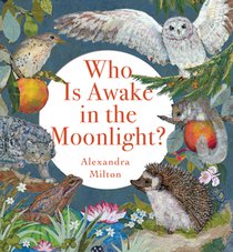 Who Is Awake in the Moonlight?