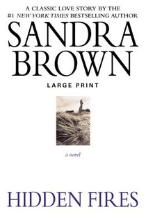 Hidden Fires (Large type / large print)