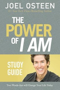 The Power of I Am Study Guide