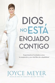 Dios No Esta Enojado Contigo