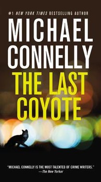 Connelly, M: Last Coyote