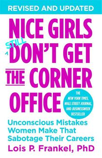 Nice Girls Don't Get The Corner Office voorzijde