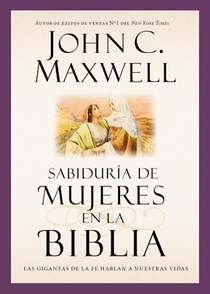 Sabiduria de Mujeres En La Biblia