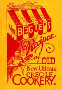 MME BEGUES RECIPES OF OLD NEW