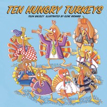 Ten Hungry Turkeys