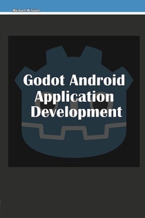 Godot Android Application Development