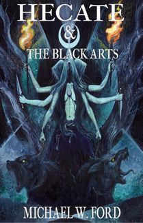Hecate & The Black Arts