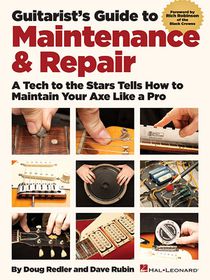 GUITARISTS GT MAINTENANCE & RE