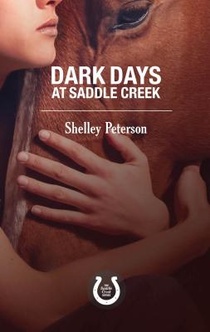 Dark Days at Saddle Creek voorzijde