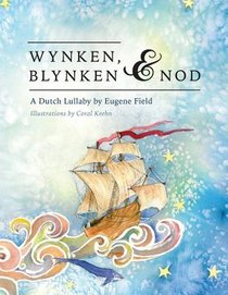 Wynken, Blynken, and Nod